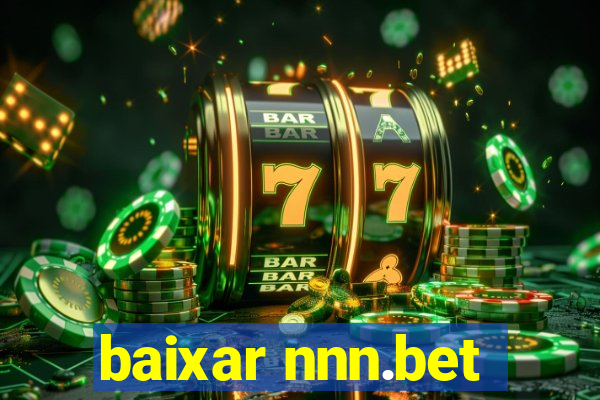 baixar nnn.bet